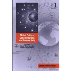 Global Culture: Consciousness and Connectivity