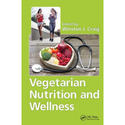 Vegetarian Nutrition and Wellness