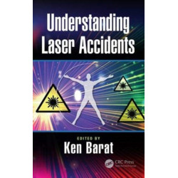 Understanding Laser Accidents