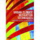 Urban Climate Mitigation Techniques