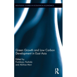 Green Growth and Low Carbon Development in East Asia