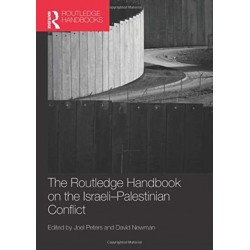 Routledge Handbook on the Israeli-Palestinian Conflict