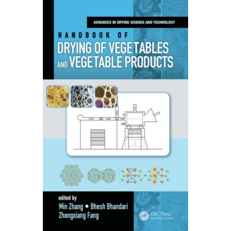 Handbook of Drying of Vegetables and Vegetable Products