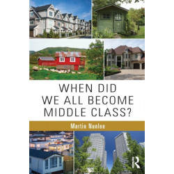 When Did We All Become Middle Class?