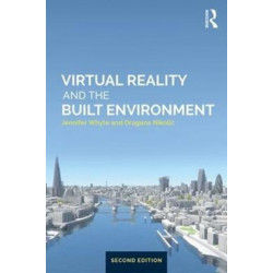 Virtual Reality and the Built Environment