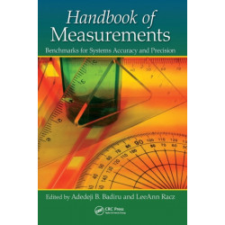 Handbook of Measurements: Benchmarks for Systems Accuracy and Precision