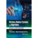 Wireless Medical Systems and Algorithms: Design and Applications