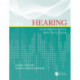 Hearing: An Introduction & Practical Guide