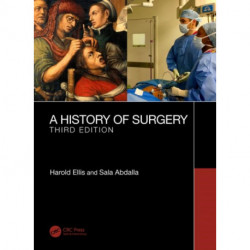 A History of Surgery: Third Edition