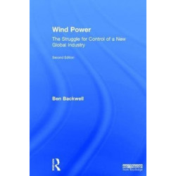 Wind Power: The Struggle for Control of a New Global Industry