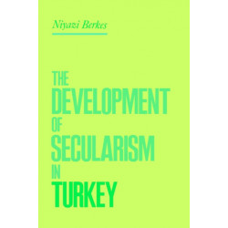 The Development of Secularism in Turkey