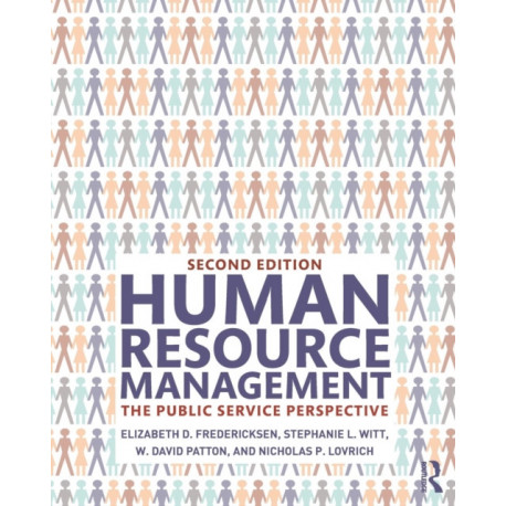 Human Resource Management: The Public Service Perspective