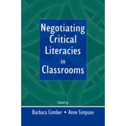 Negotiating Critical Literacies in Classrooms