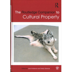 The Routledge Companion to Cultural Property