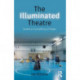 The Illuminated Theatre: Studies on the Suffering of Images