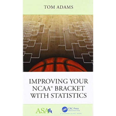 Improving Your NCAA® Bracket with Statistics