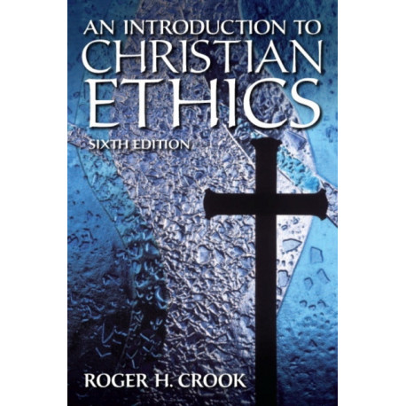 An Introduction to Christian Ethics