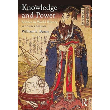Knowledge and Power: Science in World History