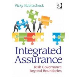 Integrated Assurance: Risk Governance Beyond Boundaries