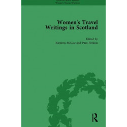 Women's Travel Writings in Scotland: Volume I
