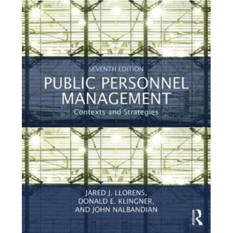 Public Personnel Management: Contexts and Strategies