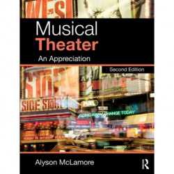 Musical Theater: An Appreciation