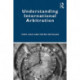 Understanding International Arbitration