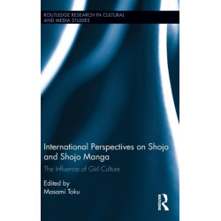 International Perspectives on Shojo and Shojo Manga: The Influence of Girl Culture
