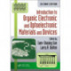 Introduction to Organic Electronic and Optoelectronic Materials and Devices