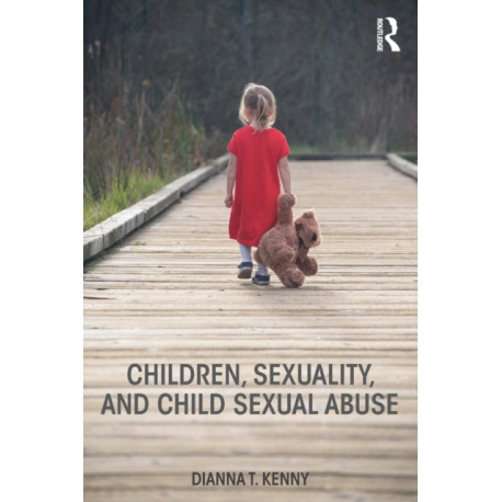Children, Sexuality, and Child Sexual Abuse