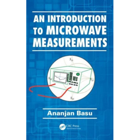 An Introduction to Microwave Measurements
