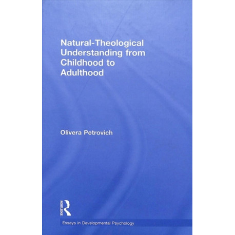 Natural-Theological Understanding from Childhood to Adulthood