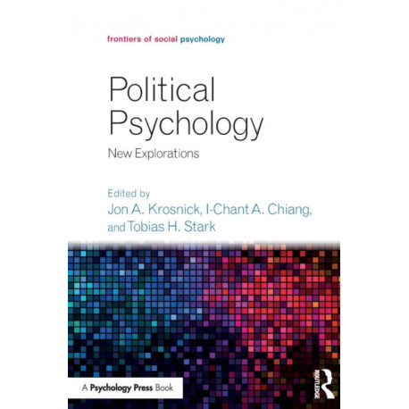 Political Psychology: New Explorations
