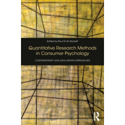 Quantitative Research Methods in Consumer Psychology: Contemporary and Data Driven Approaches
