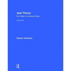 Jazz Theory: From Basic to Advanced Study