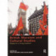 British Marxism and Cultural Studies: Essays on a living tradition