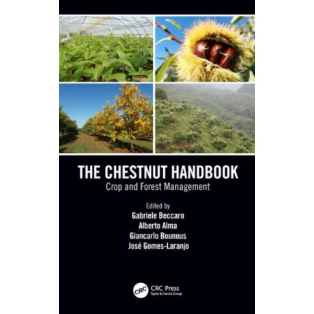 The Chestnut Handbook: Crop & Forest Management
