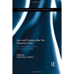 Law and Finance after the Financial Crisis: The Untold Stories of the UK Financial Market