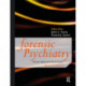 Forensic Psychiatry: Clinical, Legal and Ethical Issues, Second Edition