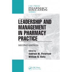 Leadership and Management in Pharmacy Practice
