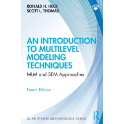 An Introduction to Multilevel Modeling Techniques: MLM and SEM Approaches