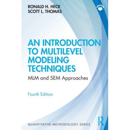 An Introduction to Multilevel Modeling Techniques: MLM and SEM Approaches