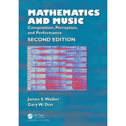 Mathematics and Music: Composition, Perception, and Performance
