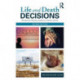 Life and Death Decisions: The Quest for Morality and Justice in Human Societies