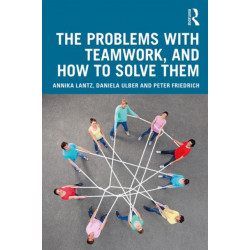 The Problems with Teamwork, and How to Solve Them