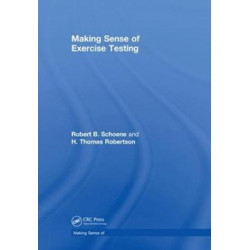Making Sense of Exercise Testing