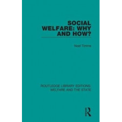 Social Welfare: Why and How?