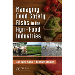 Managing Food Safety Risks in the Agri-Food Industries