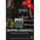 Mapping Urbanities: Morphologies, Flows, Possibilities