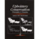 Upholstery Conservation: Principles and Practice: Principles and Practice